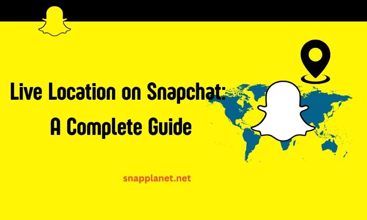 Live Location on Snapchat